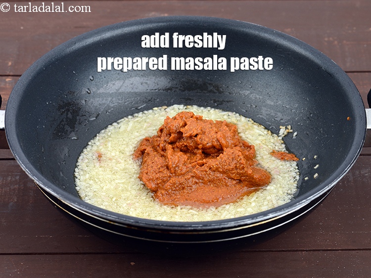 Step 27 – Add the freshly prepared masala paste.