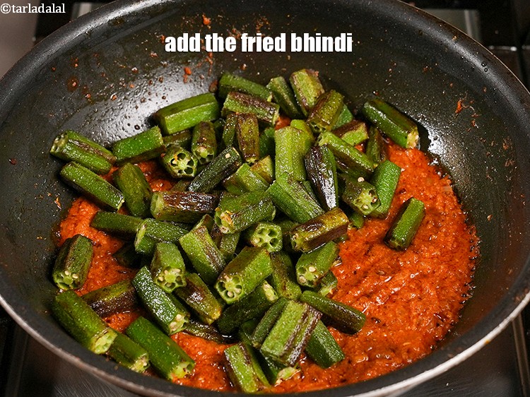 Step 27 – Add the fried bhindi.