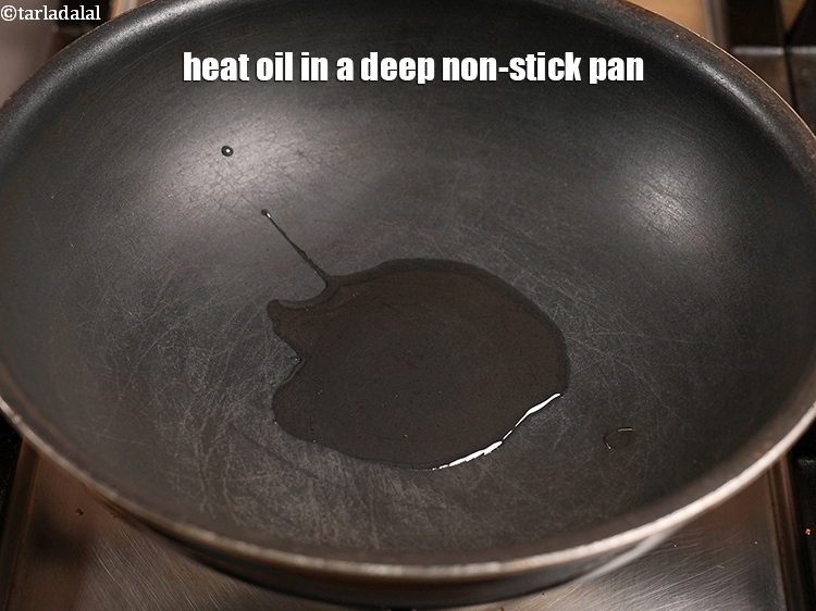 Step 28 – Heat 1 tbsp oil in a deep non-stick pan.