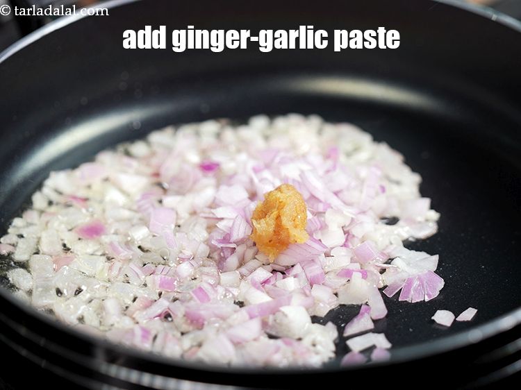 Step 28 – Add 1 tsp&nbsp;<a href="https://www.tarladalal.com/glossary-ginger-garlic-paste-adrak-lehsun-ki-pate-adrak-lahsun-ki-paste-939i">ginger-garlic (adrak-lehsun) paste</a>.&nbsp;