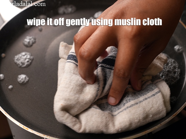 Step 28 – Wipe it off gently using a muslin cloth.