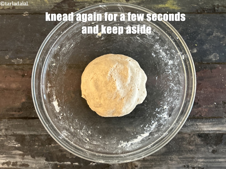 Step 32 – Knead again for a few seconds. Keep aside.