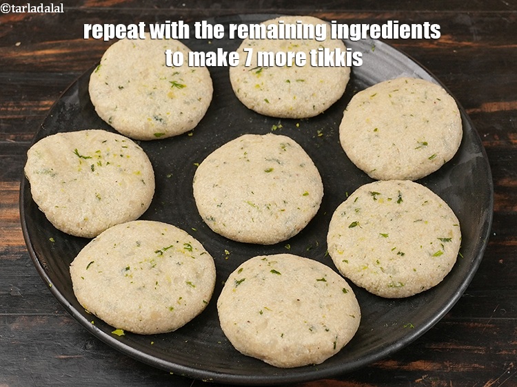 Step 29 – Repeat with the remaining ingredients to make 7 more tikkis.