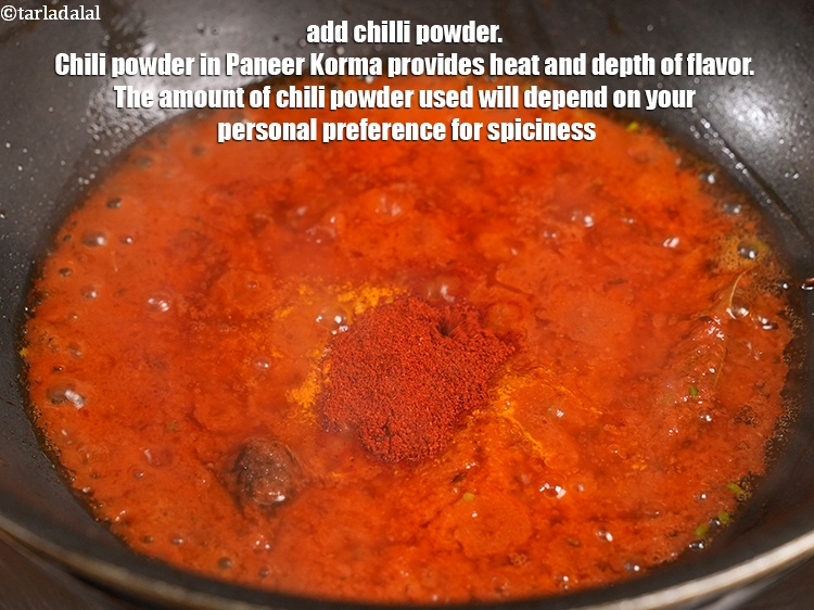 स्टेप 28 – 1 चम्मच मिर्च पाउडर डालें। पनीर कोरमा में मिर्च पाउडर …