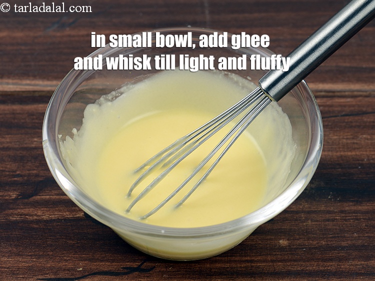 Step 30 – In a small bowl, add 2 tbsp ghee and whisk it till light and fluffy.