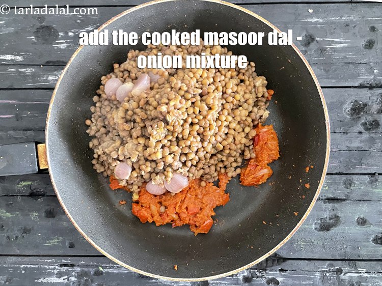 Step 36 – <meta charset="UTF-8" />Add the cooked masoor dal &ndash; onion mixture.