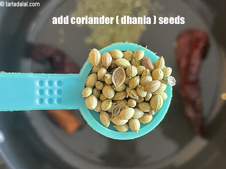 Step 30 – Add&nbsp;<meta charset="UTF-8" />1/2 tsp&nbsp;<a href="glossary-coriander-seeds-dhania-ke-beej-dhania-seeds-akha-dhania-371i">coriander (dhania) seeds</a>.