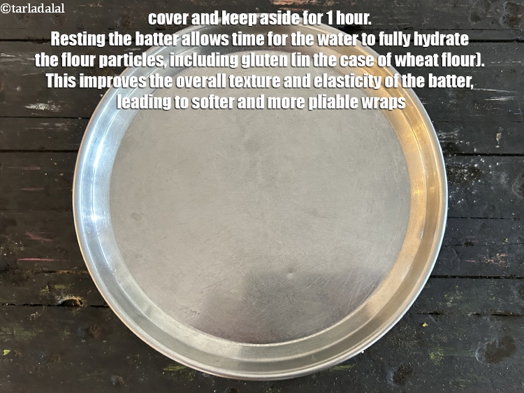 Step 30 – Keep aside for 1 hour.&nbsp;Resting the batter allows time for the water to fully hydrate …