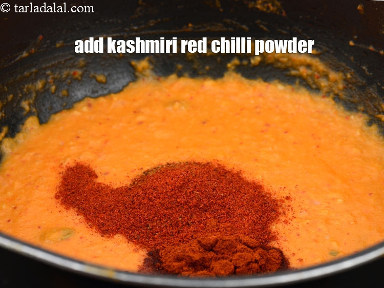 Step 30 – Add 1 tsp&nbsp;<a href="https://www.tarladalal.com/glossary-kashmiri-red-chilli-powder-kashmiri-mirch-powder-2684i">kashmiri red chilli powder</a>.