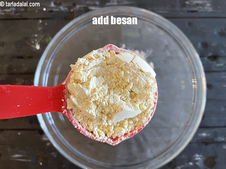 Step 4 – Add&nbsp;<meta charset="UTF-8" />1/4 cup&nbsp;<a href="glossary-besan-chana-dal-flour-bengal-gram-flour-952i">besan (bengal gram flour)</a>.