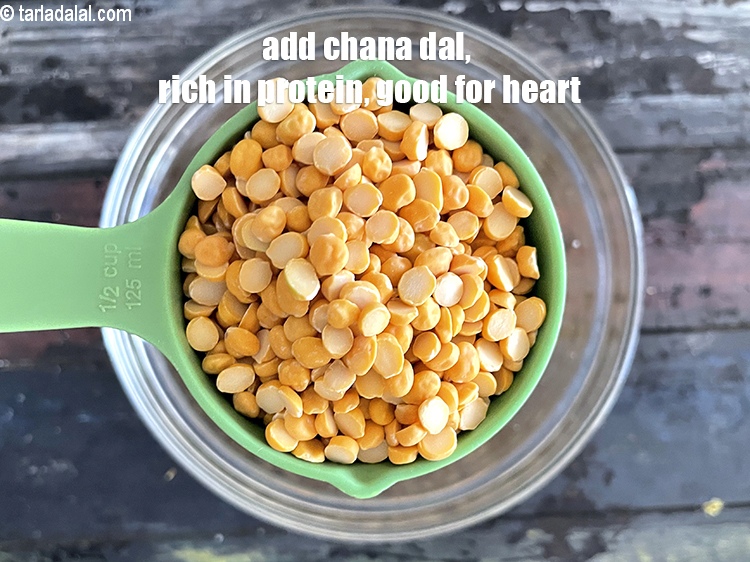 Step 4 – Add&nbsp;<meta charset="UTF-8" />1/2 cup&nbsp;<a href="glossary-chana-dal-split-bengal-gram-285i">chana dal (split bengal gram)</a>.&nbsp;<meta charset="UTF-8" />One cup of cooked&nbsp;<a href="https://www.tarladalal.com/recipes-using-chana-dal-285">Chana …