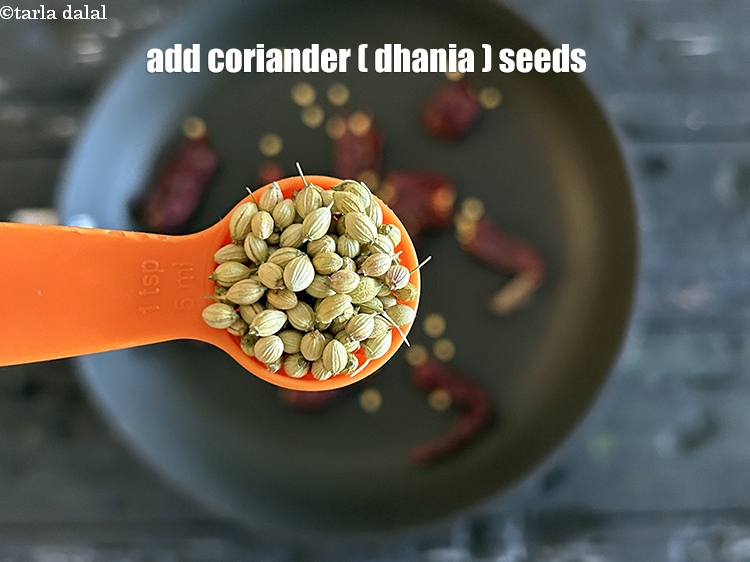 Step 5 – Add&nbsp;<meta charset="UTF-8" />2 tsp&nbsp;<a href="glossary-coriander-seeds-dhania-ke-beej-dhania-seeds-akha-dhania-371i">coriander (dhania) seeds</a>.