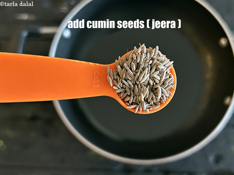 Step 11 – Add&nbsp;<meta charset="UTF-8" />1 tsp&nbsp;<a href="glossary-cumin-seeds-jeera-zeera-381i">cumin seeds (jeera)</a>.