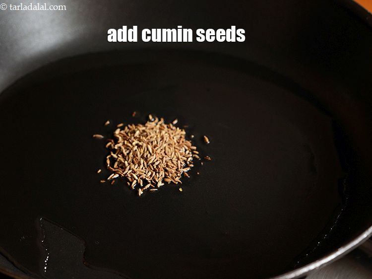 Step 4 – Add 1 tsp <a href="https://www.tarladalal.com/glossary-cumin-seeds-jeera-zeera-381i">cumin seeds (jeera)</a>.