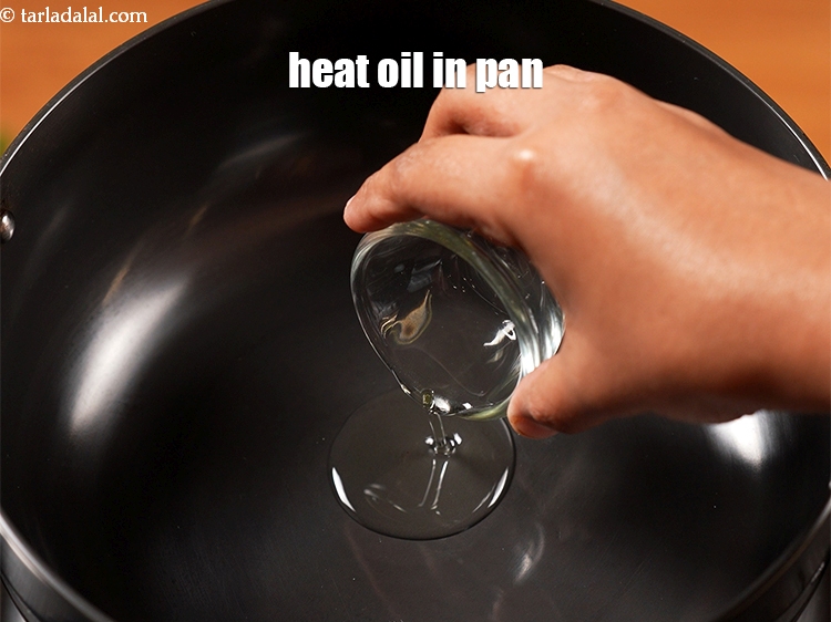 Step 8 – Heat 1 tsp of oil in a non-stick pan.