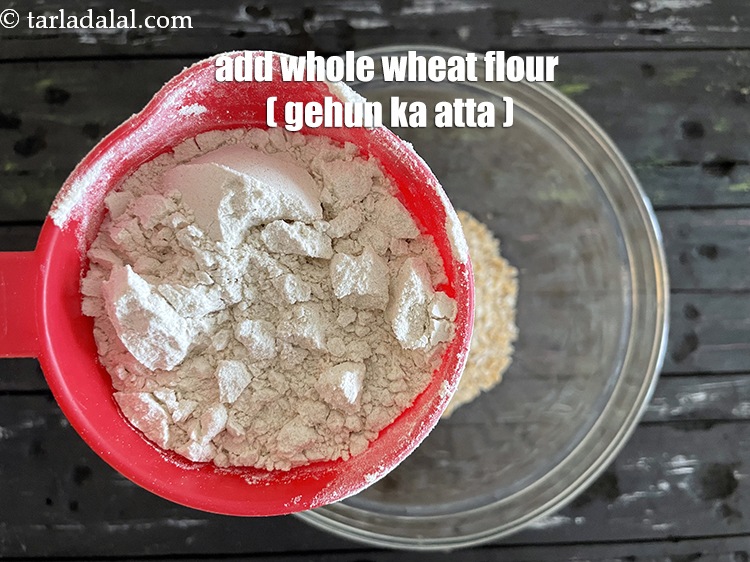 Step 6 – Add&nbsp;<meta charset="UTF-8" />3/4 cup&nbsp;<a href="glossary-whole-wheat-flour-gehun-ka-atta-gehun-ka-aata-429i">whole wheat flour (gehun ka atta)</a>.