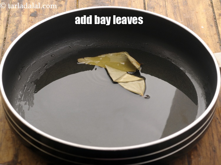 Step 3 – Add bay leaves.