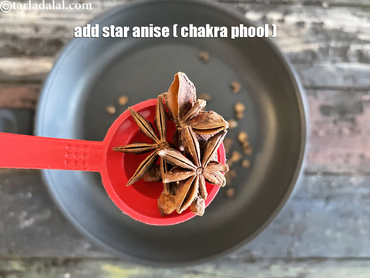 Step 8 – Add&nbsp;<meta charset="UTF-8" />16&nbsp;whole&nbsp;<a href="glossary-star-anise-chakri-phool-623i">star anise (chakri phool)</a>.