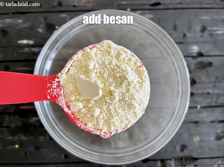 Step 5 – Add&nbsp;<meta charset="UTF-8" />1/4 cup&nbsp;<a href="glossary-besan-chana-dal-flour-bengal-gram-flour-952i">besan (bengal gram flour)</a>.