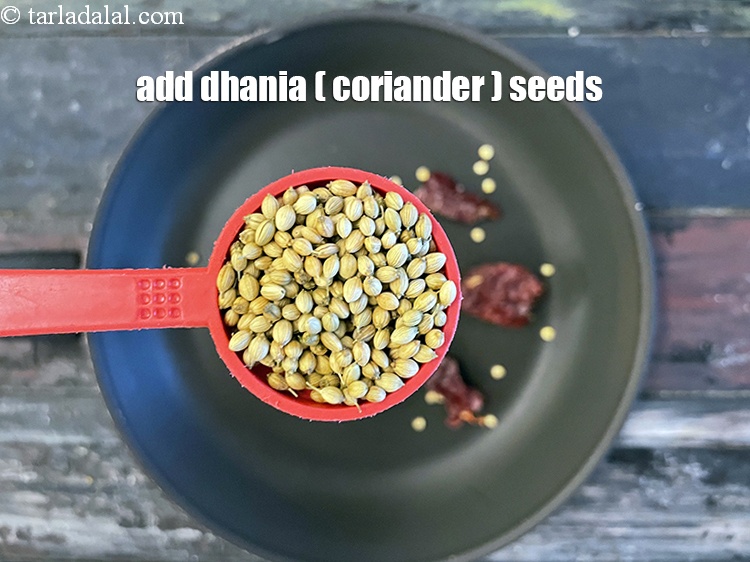 Step 5 – Add&nbsp;<meta charset="UTF-8" />1 tbsp&nbsp;<a href="glossary-coriander-seeds-dhania-ke-beej-dhania-seeds-akha-dhania-371i">coriander (dhania) seeds</a>.