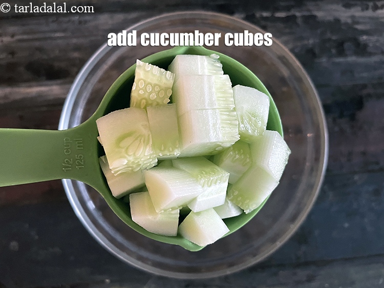 Step 13 – Add&nbsp;<meta charset="UTF-8" />1/2 cup&nbsp;<a href="glossary-sliced-cucumber-744i">cucumber , sliced</a>.
