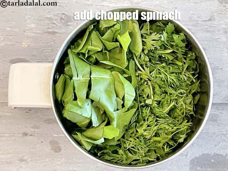 Step 6 – Add 1/4 cup&nbsp;<a href="https://www.tarladalal.com/glossary-chopped-spinach-780i">chopped spinach (palak)</a>.&nbsp;
