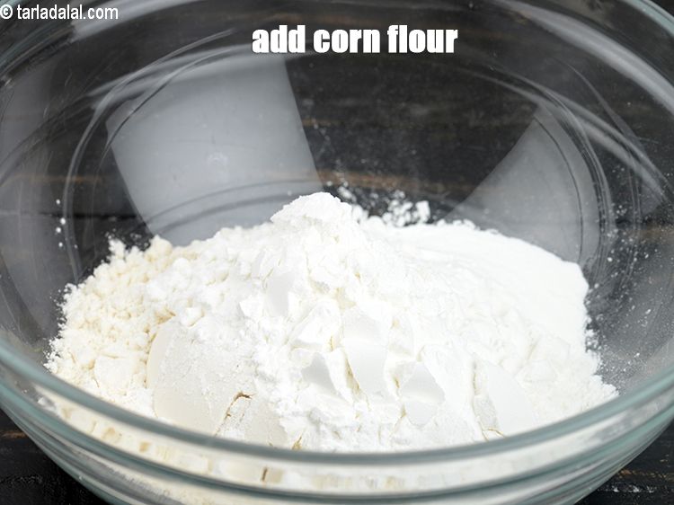 Step 5 – Add &frac14; cup corn flour.