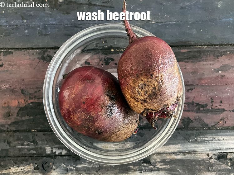 Step 5 – Wash the beetroots. Don&#39;t peel them yet.