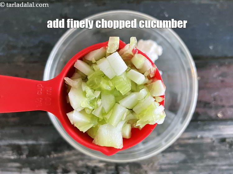 Step 4 – Add&nbsp;<meta charset="UTF-8" />1/4 cup&nbsp;finely&nbsp;<a href="glossary-chopped-cucumber-795i">chopped cucumber</a>.