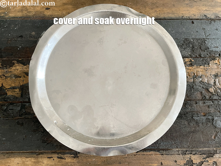 स्टेप 5 – ढककर रात भर भिगो दें।