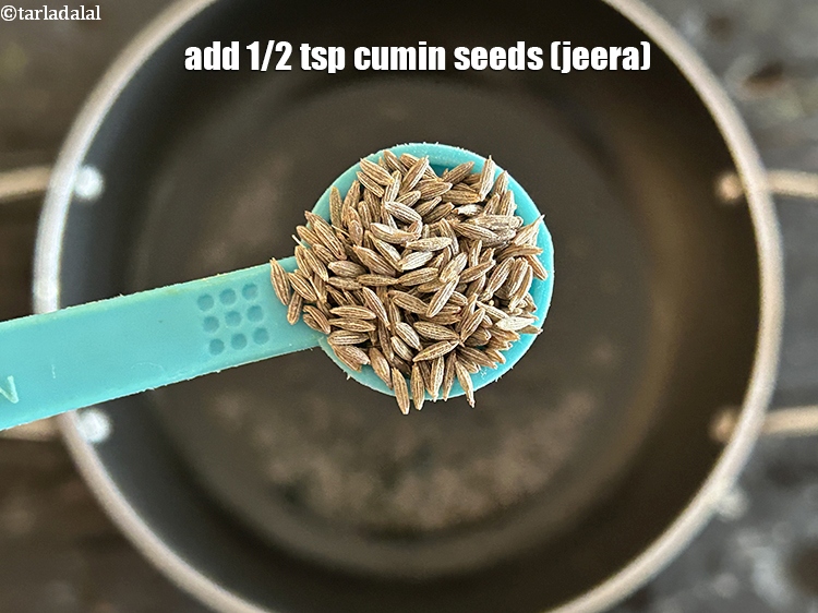 Step 5 – Add&nbsp;<meta charset="UTF-8" />1/2 tsp&nbsp;<a href="glossary-cumin-seeds-jeera-zeera-381i">cumin seeds (jeera)</a>.