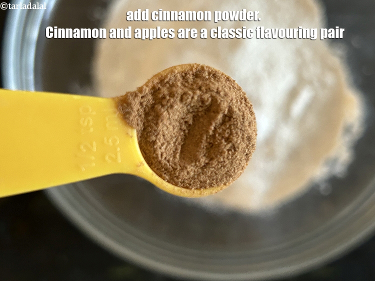 Step 5 – <meta charset="UTF-8" />Add&nbsp;<meta charset="UTF-8" />1/2 tsp&nbsp;<a href="glossary-cinnamon-powder-dalchini-powder-850i">cinnamon (dalchini) powder</a>.&nbsp;Cinnamon and apple are a classic flavor …