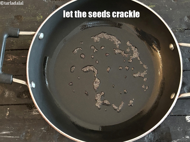 Step 9 – Let the seeds crackle.