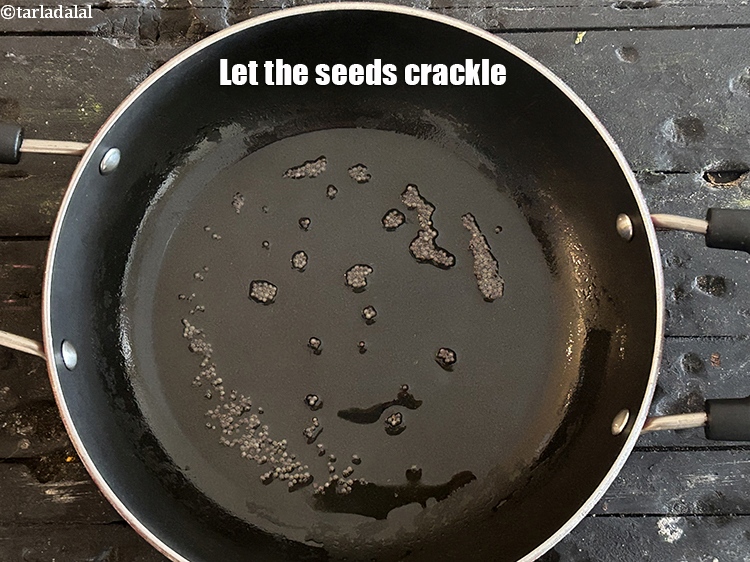 Step 6 – Let the seeds crackle.