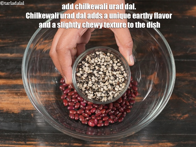 Step 5 – <p>Add ½ cup <a href="https://www.tarladalal.com/glossary-chilkewali-urad-dal-urad-dal-with-skin-1875i">chilkewali urad dal (spit black gram with skin)</a>. Chilkewali urad dal …