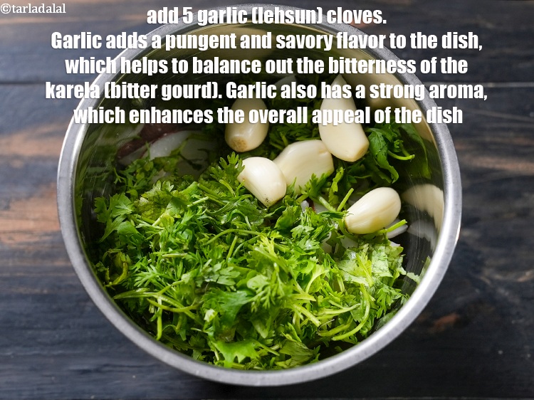 Step 5 – Add&nbsp;<meta charset="UTF-8" />5&nbsp;<a href="glossary-garlic-cloves-1857i">garlic (lehsun) cloves</a>.&nbsp;Garlic adds a pungent and savory flavor to the dish, …