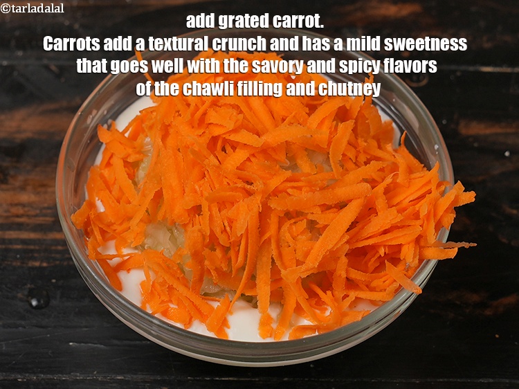 Step 5 – Add &frac12; cup <a href="https://www.tarladalal.com/glossary-grated-carrot-816i">grated carrot</a>. Carrots add a textural crunch and has a mild …