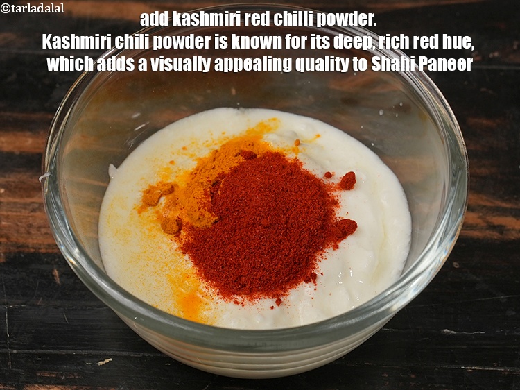 Step 5 – Add 1 tsp&nbsp;<a href="https://www.tarladalal.com/glossary-kashmiri-red-chilli-powder-kashmiri-mirch-powder-2684i">kashmiri red chilli powder</a>. Kashmiri chili powder is known for its deep, …