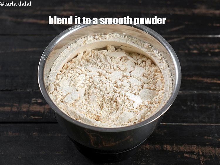 Step 5 – Blend it to a smooth powder.
