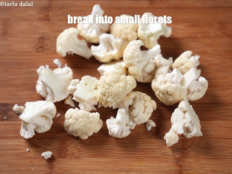 Step 4 – Break into small florets.