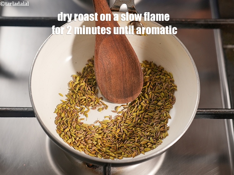 Step 5 – Dry roast on a slow flame for 2 minutes until aromatic.