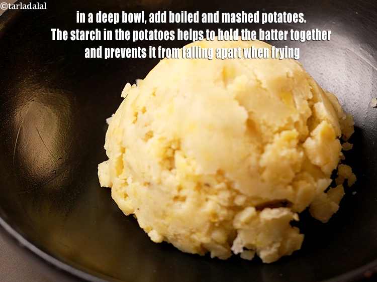 Step 5 – In a deep bowl, add 2 cups boiled and&nbsp;<a href="https://www.tarladalal.com/glossary-boiled-and-mashed-potatoes-1831i">mashed potatoes</a>. The starch in the …