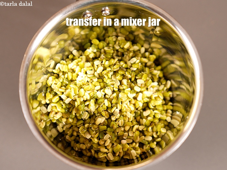 Step 5 – Transfer the soaked dal in a mixer jar.