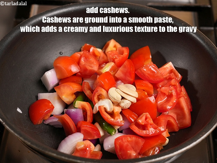 Step 33 – Add 5 to 6 cashews.&nbsp;Cashews are ground into a smooth paste, which adds a creamy …