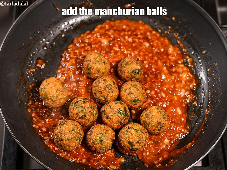 Step 31 – Add the manchurian balls.