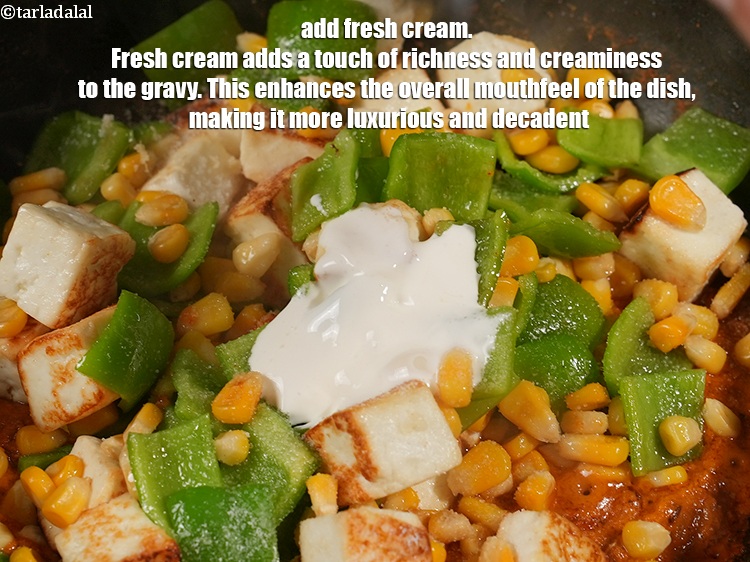 स्टेप 33 – १ टेबल-स्पून&nbsp;<a href=""https://www.tarladalal.com/glossary-fresh-cream-hindi-1877i"">फ्रेश क्रीम</a>&nbsp;डालें । ताजा क्रीम ग्रेवी में एक …