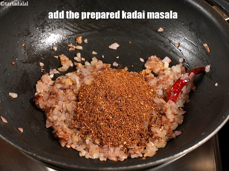 Step 33 – Add the prepared kadai masala.
