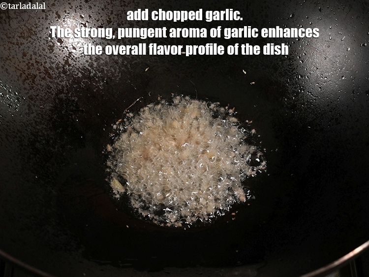 Step 35 – Add 1 tbsp <a href="https://www.tarladalal.com/glossary-chopped-garlic-790i">chopped garlic (lehsun)</a>. The strong, pungent aroma of garlic enhances the …