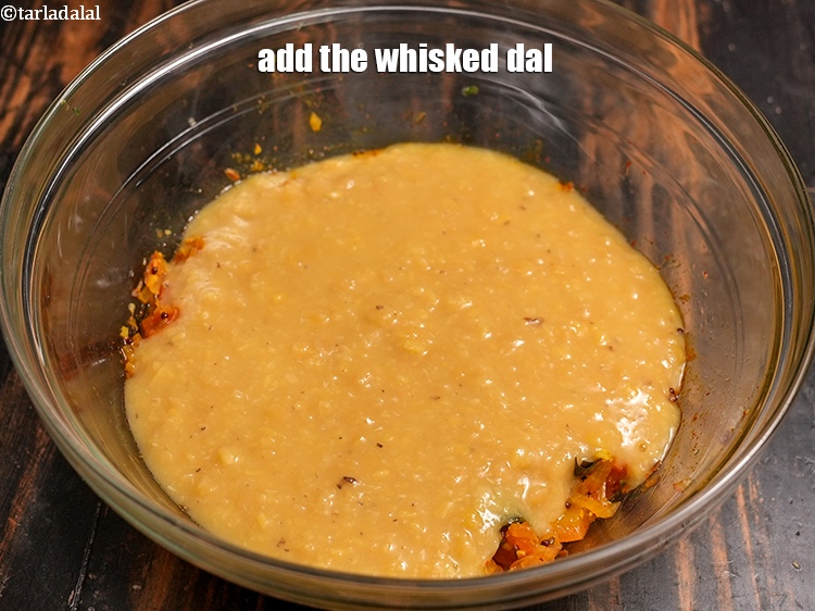 Step 36 – Add the whisked dal.