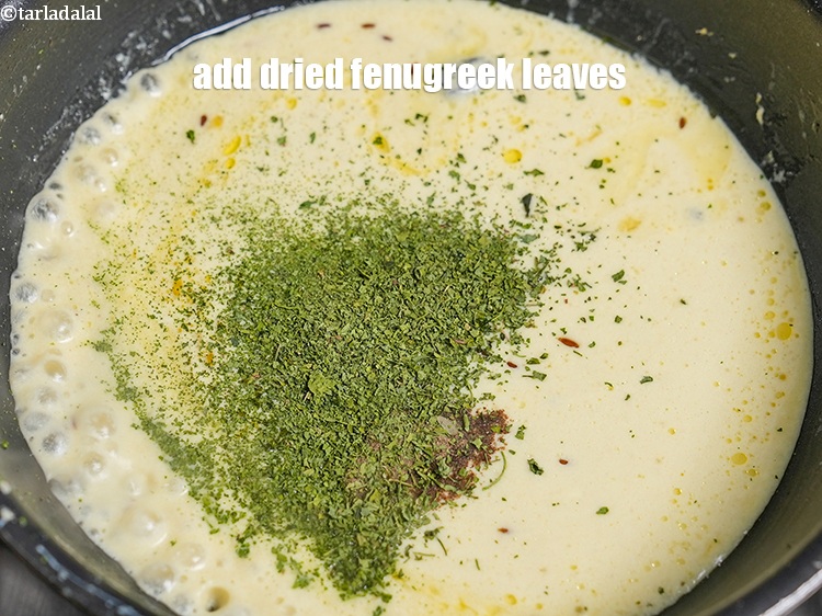 Step 37 – Add &frac12; tbsp <a href="https://www.tarladalal.com/glossary-dried-fenugreek-leaves-kasuri-methi-374i">dried fenugreek leaves (kasuri methi)</a>.&nbsp;